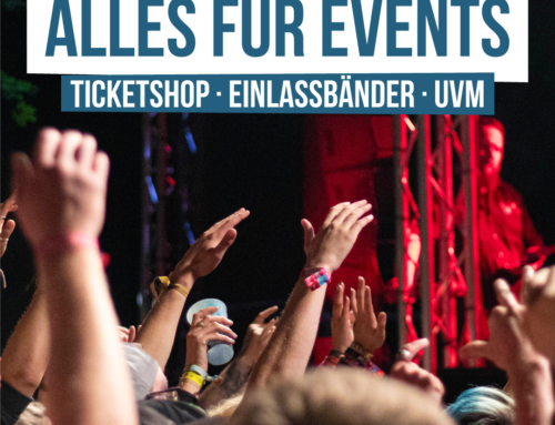 Alles für Events – Von Ticketshop bis Einlassbänder